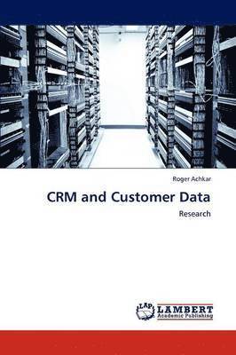 CRM and Customer Data 1