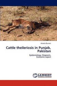 bokomslag Cattle theileriosis in Punjab, Pakistan