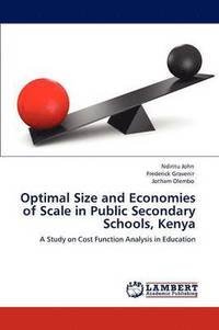 bokomslag Optimal Size and Economies of Scale in Public Secondary Schools, Kenya