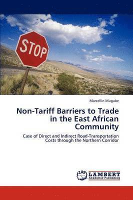 bokomslag Non-Tariff Barriers to Trade in the East African Community