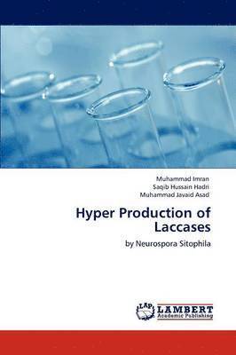 Hyper Production of Laccases 1