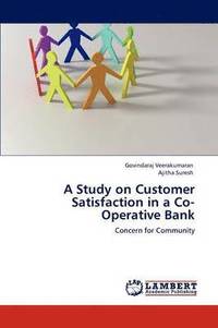 bokomslag A Study on Customer Satisfaction in a Co-Operative Bank