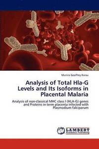 bokomslag Analysis of Total Hla-G Levels and Its Isoforms in Placental Malaria