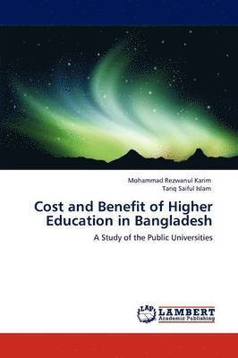 Cost and Benefit of Higher Education in Bangladesh 1
