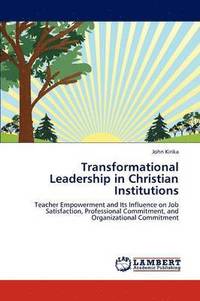 bokomslag Transformational Leadership in Christian Institutions