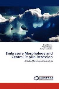 bokomslag Embrasure Morphology and Central Papilla Recession