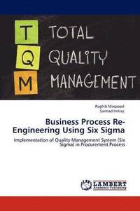 bokomslag Business Process Re-Engineering Using Six Sigma