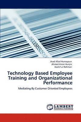 Technology Based Employee Training and Organizational Performance 1