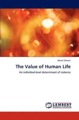 The Value of Human Life 1