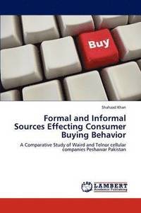 bokomslag Formal and Informal Sources Effecting Consumer Buying Behavior
