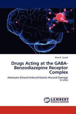 bokomslag Drugs Acting at the GABA-Benzodiazepine Receptor Complex