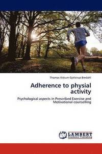 bokomslag Adherence to physial activity