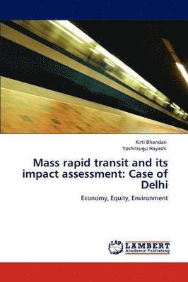 Mass rapid transit and its impact assessment 1