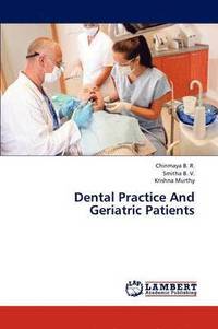 bokomslag Dental Practice And Geriatric Patients