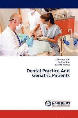 bokomslag Dental Practice And Geriatric Patients