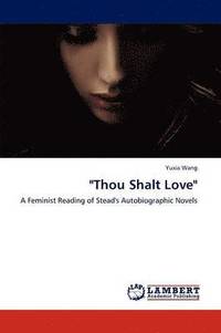 bokomslag &quot;Thou Shalt Love&quot;