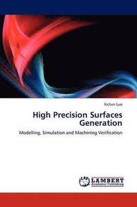 bokomslag High Precision Surfaces Generation