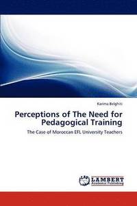 bokomslag Perceptions of The Need for Pedagogical Training