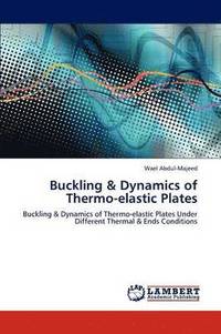 bokomslag Buckling & Dynamics of Thermo-elastic Plates