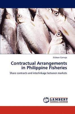Contractual Arrangements in Philippine Fisheries 1