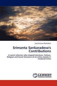 bokomslag Srimanta Sankaradeva's Contributions