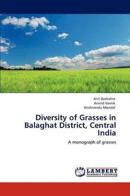 bokomslag Diversity of Grasses in Balaghat District, Central India