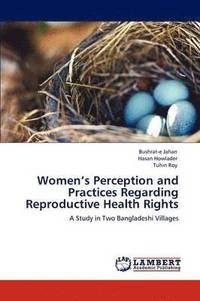 bokomslag Women's Perception and Practices Regarding Reproductive Health Rights