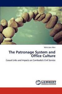 bokomslag The Patronage System and Office Culture