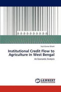 bokomslag Institutional Credit Flow to Agriculture in West Bengal