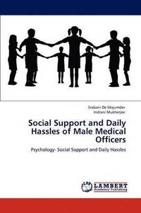 bokomslag Social Support and Daily Hassles of Male Medical Officers