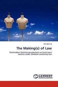 bokomslag The Making(s) of Law