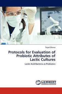 bokomslag Protocols for Evaluation of Probiotic Attributes of Lactic Cultures
