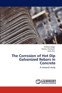 bokomslag The Corrosion of Hot Dip Galvanized Rebars in Concrete