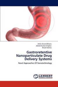 bokomslag Gastroretentive Nanoparticulate Drug Delivery Systems