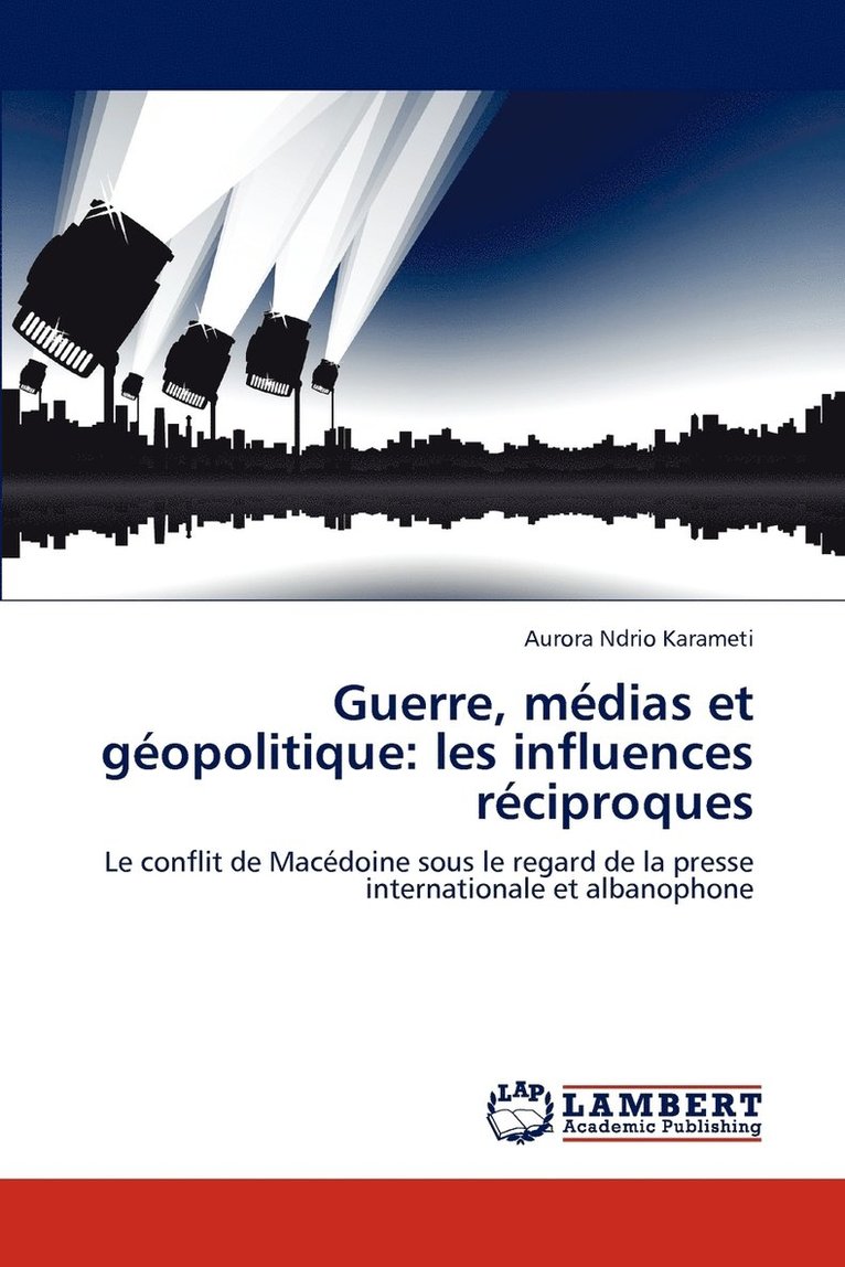 Guerre, Medias Et Geopolitique 1