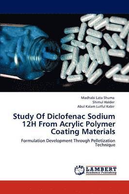Study of Diclofenac Sodium 12h from Acrylic Polymer Coating Materials 1