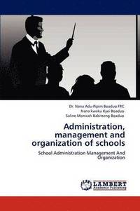 bokomslag Administration, Management and Organization of Schools