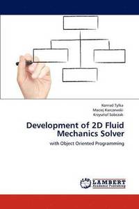 bokomslag Development of 2D Fluid Mechanics Solver