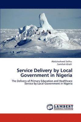 bokomslag Service Delivery by Local Government in Nigeria