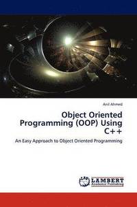 bokomslag Object Oriented Programming (Oop) Using C++