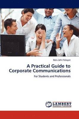 A Practical Guide to Corporate Communications 1