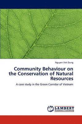 Community Behaviour on the Conservation of Natural Resources 1