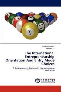 bokomslag The International Entrepreneurship Orientation And Entry Mode Choices