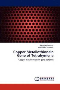 bokomslag Copper Metallothionein Gene of Tetrahymena
