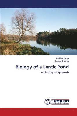 bokomslag Biology of a Lentic Pond