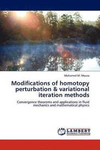 bokomslag Modifications of Homotopy Perturbation & Variational Iteration Methods