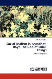 bokomslag Social Realism in Arundhati Roy's the God of Small Things