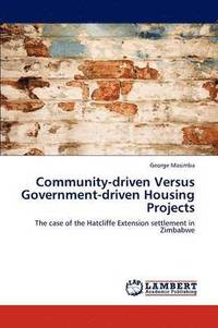 bokomslag Community-Driven Versus Government-Driven Housing Projects