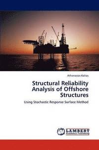 bokomslag Structural Reliability Analysis of Offshore Structures