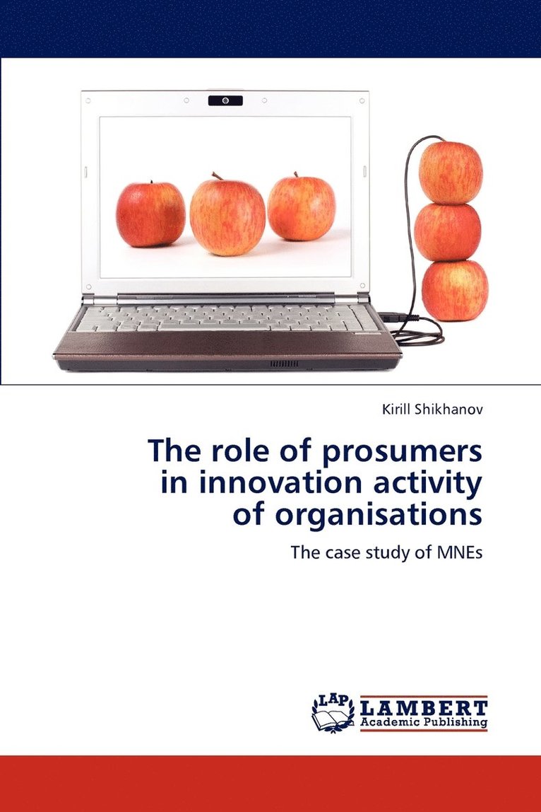 The Role of Prosumers in Innovation Activity of Organisations 1